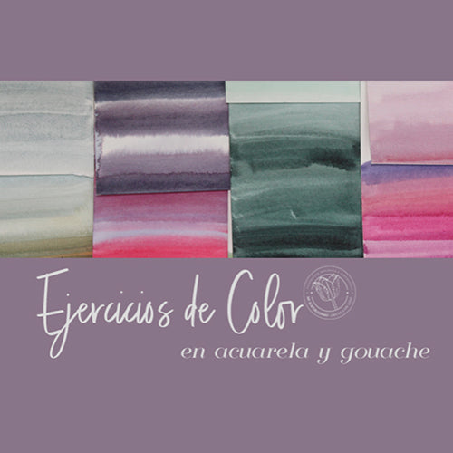 Ejercicios de Color en Acuarela y Gouache